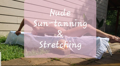 Sun-tanning & Stretching